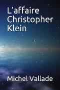 L'affaire Christopher Klein
