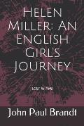 Helen Miller: An English Girl's Journey
