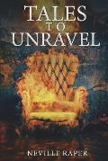 Tales to Unravel