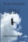Sin: False Prophets: Book I
