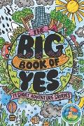 The Big Book of Yes: 17 Short Adventure Stories