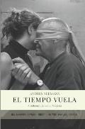 El Tiempo Vuela: Autobiograf?a de Un Pol?glota (Includes Text in 5 Languages)