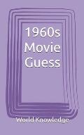 1960s Movie Guess