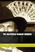 The California Shadow Rangers