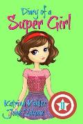 Diary of a Super Girl - Book 11: Under the Sea