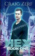 HEX Book 1: An urban Fantasy Novel - The Sholto Gunn series