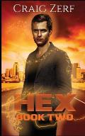 HEX Book 2: An urban Fantasy Novel - The Sholto Gunn series