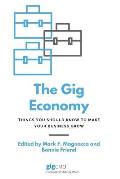 The Gig Economy: Things You Should Know to Make Your Business Grow