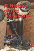 A History of the Telephone: From Lovers' Phone to Cell Phone