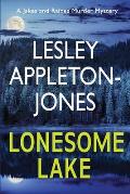 Lonesome Lake: A Burning Cabin... A Missing Person... The Hunt is on