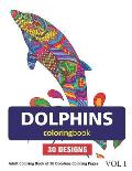 Dolphins Coloring Book: 30 Coloring Pages of Dolphin Designs in Coloring Book for Adults (Vol 1)