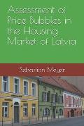 Assessment of Price Bubbles in the Housing Market of Latvia