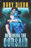 Deceiving The Corsair: A SciFi Alien Romance