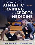 Fundamentals of Athletic Training and Sports Medicine