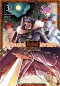 Unwanted Undead Adventurer Manga Volume 3