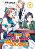 My Next Life as a Villainess All Routes Lead to Doom Volume 02