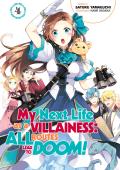 My Next Life as a Villainess All Routes Lead to Doom Volume 4