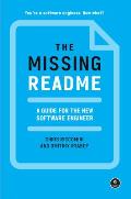 Missing README A Guide for the New Software Engineer