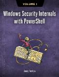 Windows Security Internals with PowerShell