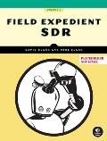 Field Expedient SDR Volume One