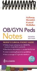 Ob/GYN Peds Notes: Nurse's Clinical Pocket Guide