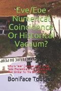 Eve/Eʋe: Numerical Coincidence Or Historical Vacuum?: Why Is eve [number two] in Aja-Tado Phonemically And Semantically That Si