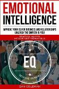 Emotional Intelligence Improve Your Eq for Business & Relationships Unleash the Empath in You