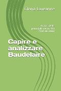 Capire e analizzare Baudelaire: Analisi delle principali poesie dei Fiori del male