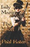 Lily Marin - The Novel