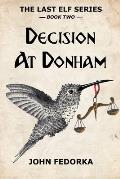 Decision at Donham
