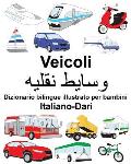 Italiano-Dari Veicoli Dizionario bilingue illustrato per bambini