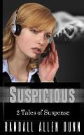 Suspicious: 2 Tales of Suspense