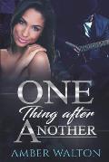 One Thing After Another: Part I