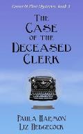 The Case of the Deceased Clerk