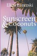 Sunscreen & Coconuts