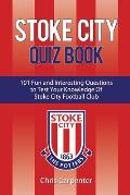 Stoke City Quiz Book