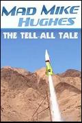 'Mad' Mike Hughes: The Tell All Tale