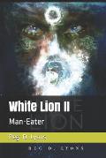 Man Eater: White Lion II