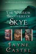 The Warrior Brothers of Skye: The Complete Series: A Dark Ages Scottish Romance