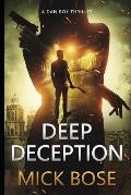 Deep Deception: A Dan Roy Thriller