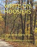 Write-On, Hoosiers: Celebrating Thirty Years