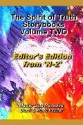 The Spirit of Truth Storybook Volume TWO: N - Z: Editor's Edition: Black & White Interior