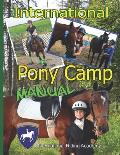 International Pony Camp Manual