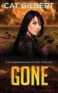 Gone: (A Taylor Morrison Thriller - Book 4)