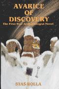 Avarice of Discovery