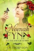 Neenah Fynn: And the Dawn of Summer