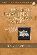 Advanced Imaging for Prostate Cancer: A Primer on 3D Color-Flow Power Doppler Ultrasound, Multiparametric MRI and CT Fusion Techniques