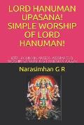 Lord Hanuman Upasana! Simple Worship of Lord Hanuman!: Lord Hanuman Angelic Assistance & Worship! Ganapathy & Hanuman Pooja!