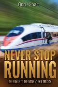 Never Stop Running