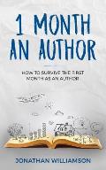 1 month an Author: How to survive the first month as an Author